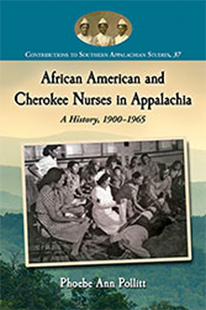 African American and Cherokee Nurses in Appalachia